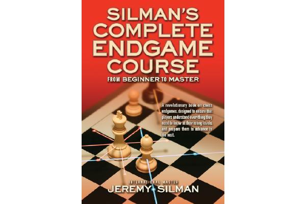 Silmans Complete Endgame Course - From Beginner to Master