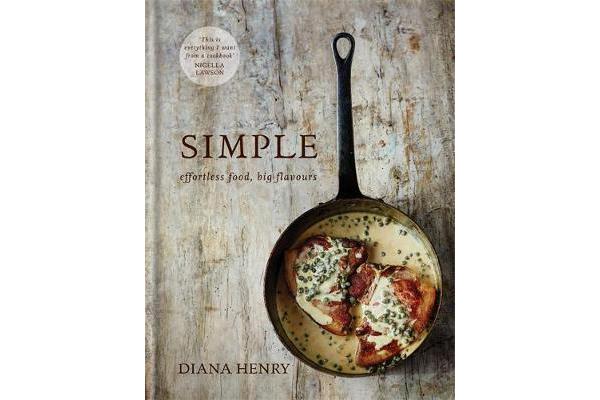 SIMPLE - effortless food, big flavours