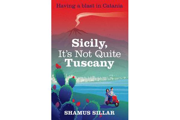 Sicily, it's Not Quite Tuscany