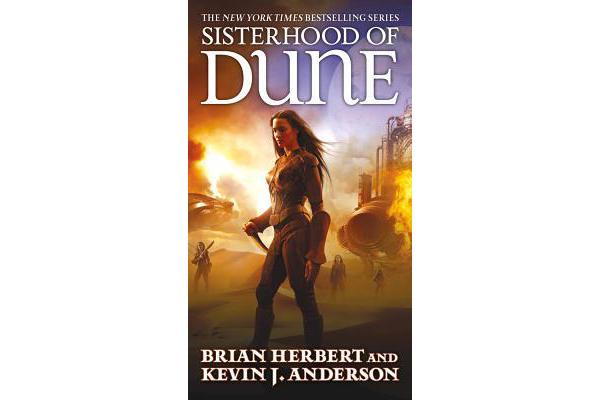 Sisterhood of Dune - Book One of the Schools of Dune Trilogy