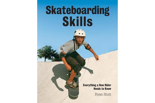 Skateboarding Skills - Everything a New Rider Needs to Know