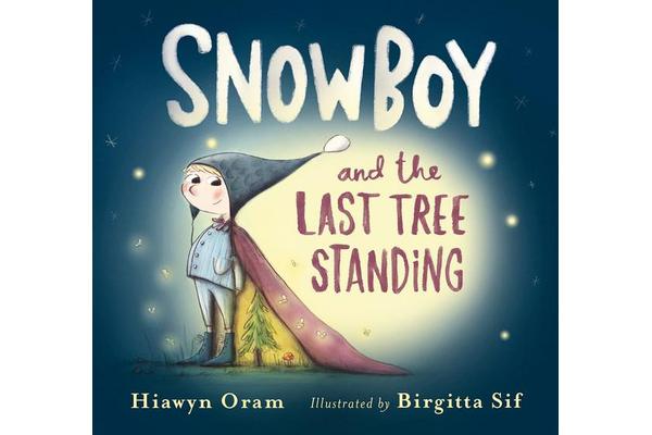 Snowboy and the Last Tree Standing