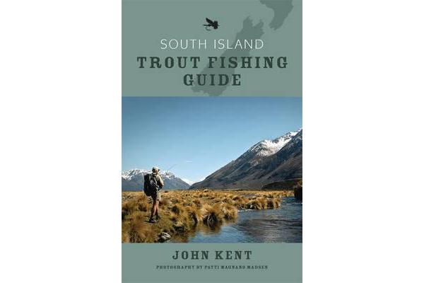 South Island Trout Fishing Guide