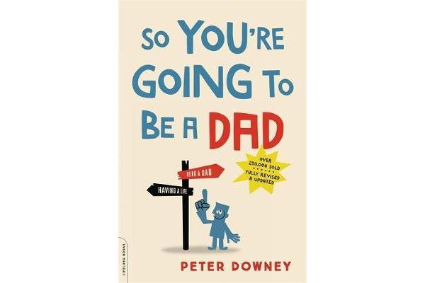 So You're Going to Be a Dad, revised edition