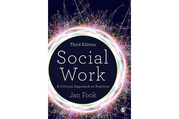 Social Work - A Critical Approach to Practice