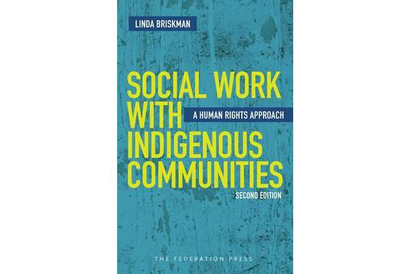 Social Work with Indigenous Communities - A human rights approach