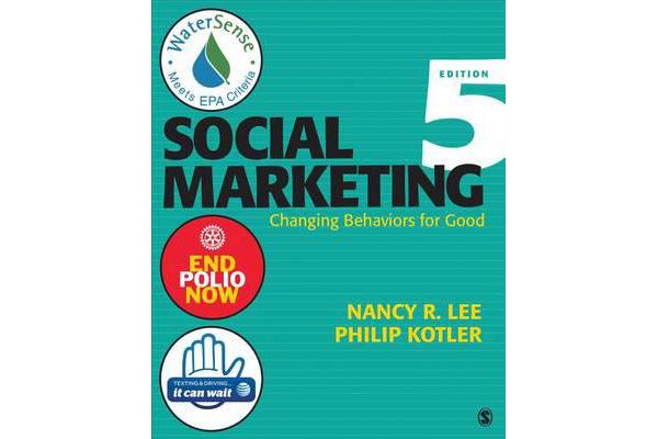 Social Marketing - Changing Behaviors for Good