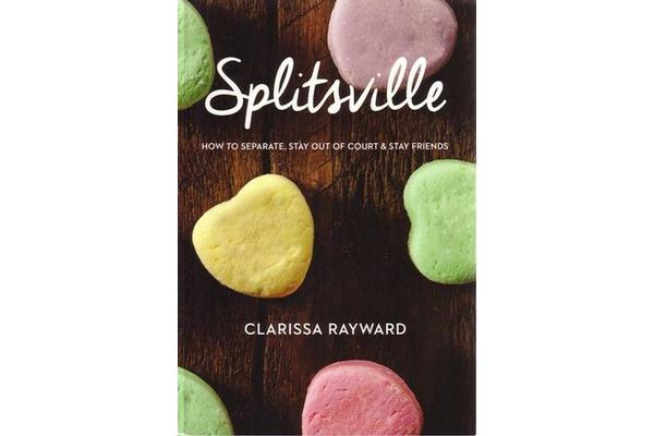 Splitsville - How to Separate, Stay Out of Court and Stay Friends