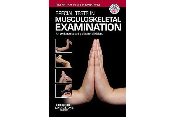 Special Tests in Musculoskeletal Examination - An evidence-based guide for clinicians