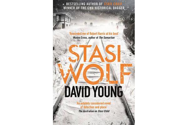 Stasi Wolf - A Gripping New Thriller for Fans of Child 44