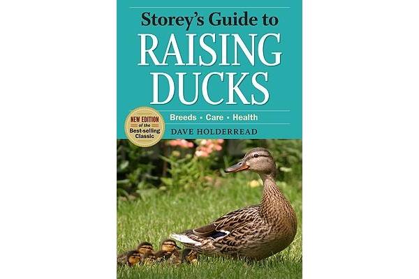 Storey's Guide to Raising Ducks