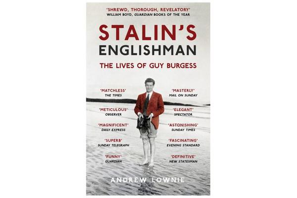 Stalin's Englishman - The Lives of Guy Burgess