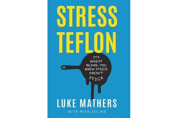 Stress Teflon - It's Great Being You When Stress Doesn't Stick