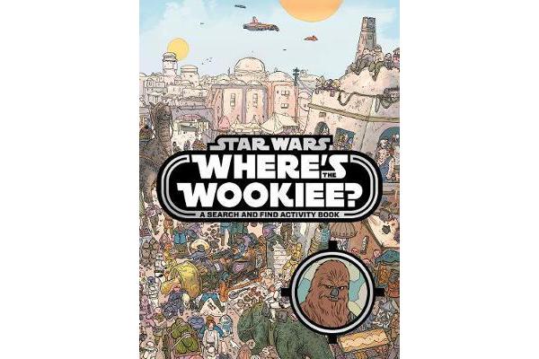 Star Wars - Where's the Wookiee? Search and Find Book