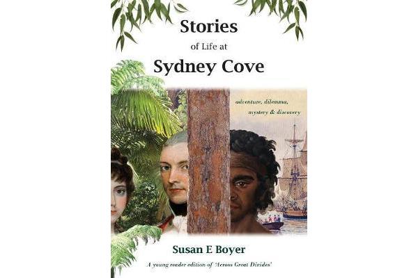 Stories of Life at Sydney Cove