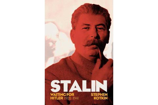 Stalin, Vol. II - Waiting for Hitler, 1929-1941