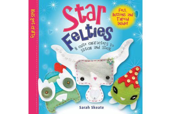 Star Felties - 8 Cute Characters to Stitch and Stick