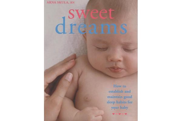 Sweet Dreams - How to Establish and Maintain Good Sleep Habits for Your Baby