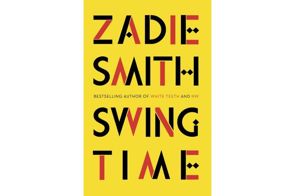 Swing Time - LONGLISTED for the Man Booker Prize 2017