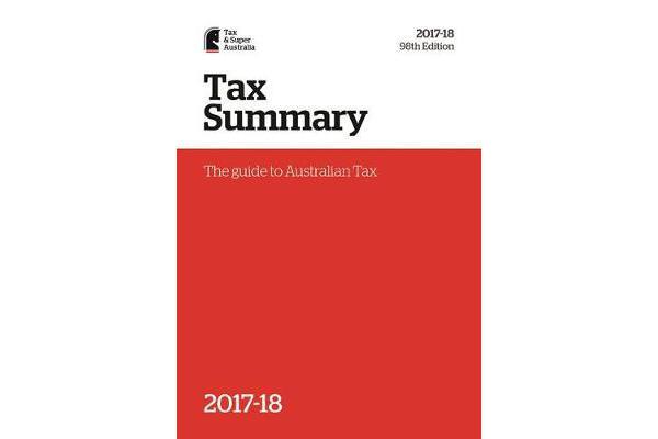 Tax Summary 2017-18 - 98th Edition