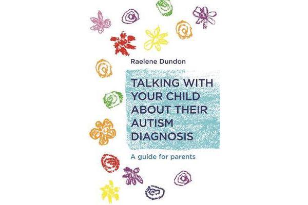 Talking with Your Child about Their Autism Diagnosis - A Guide for Parents