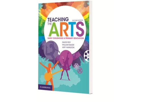 Teaching the Arts - Early Childhood and Primary Education