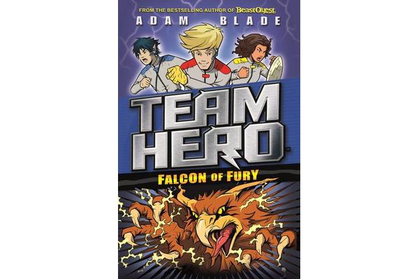 Team Hero: Falcon of Fury - Series 2 Book 3