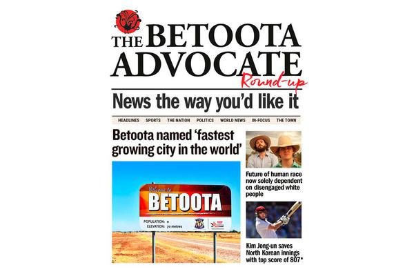 The Betoota Advocate Round-up