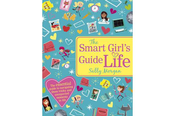 The Smart Girl's Guide to Life