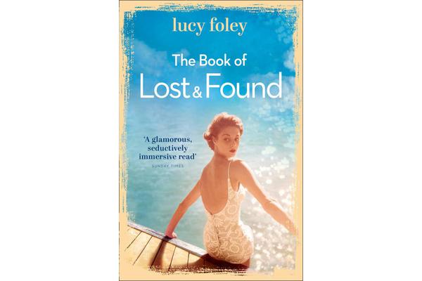 The Book of Lost and Found - Sweeping, Captivating, Perfect Summer Reading