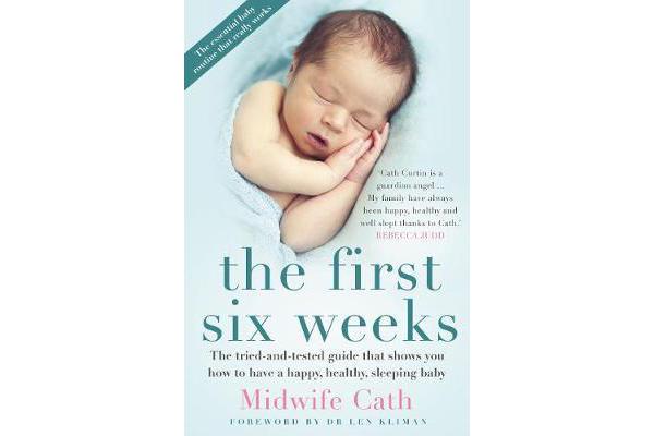 The First Six Weeks