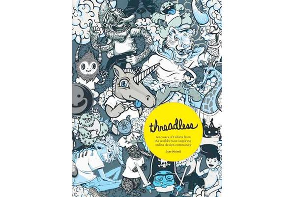 Threadless - Ten Years of Tees