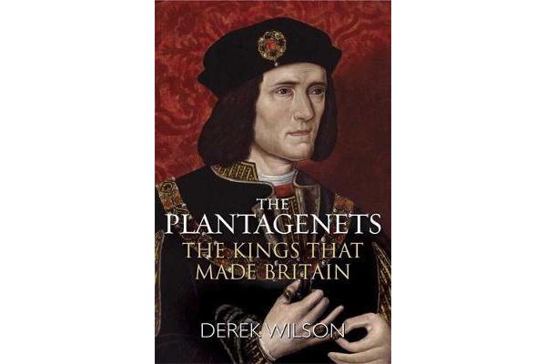 The Plantagenets - The Kings That Made Britain