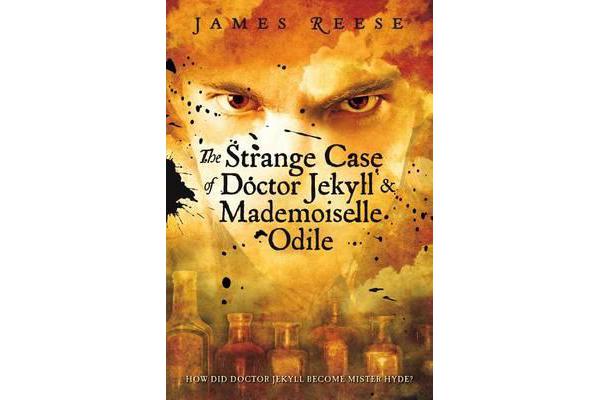 The Strange Case of Doctor Jekyll & Mademoiselle Odile