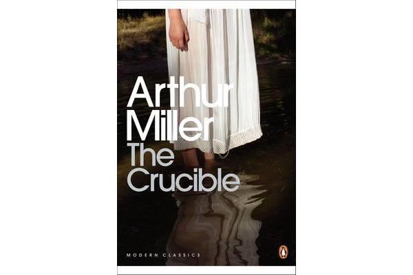 The Crucible - A Play in Four Acts