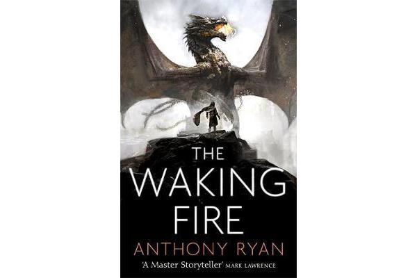 The Waking Fire - Book One of Draconis Memoria