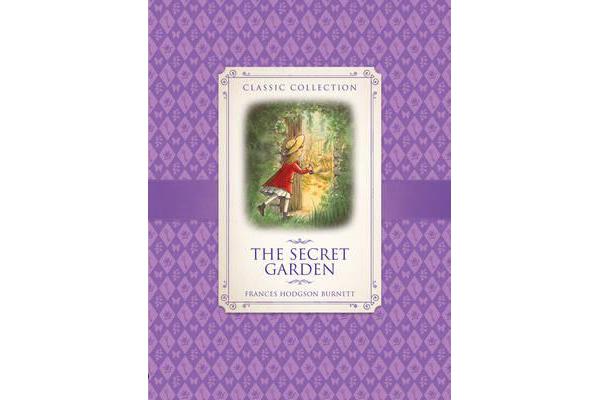 The Classic Collection - The Secret Garden