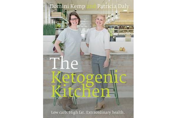 The Ketogenic Kitchen - Low Carb. High Fat. Extraordinary Health.