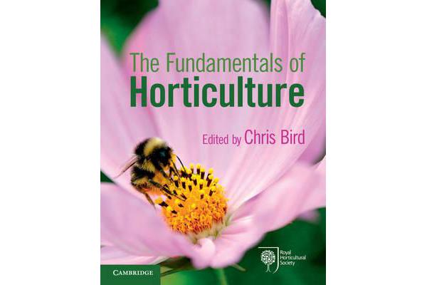 The Fundamentals of Horticulture - Theory and Practice