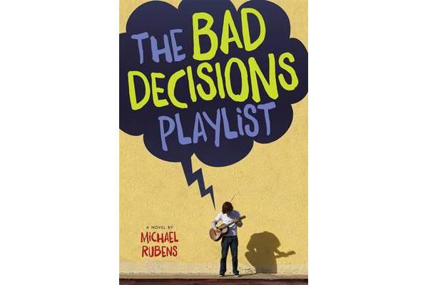 The Bad Decisions Playlist