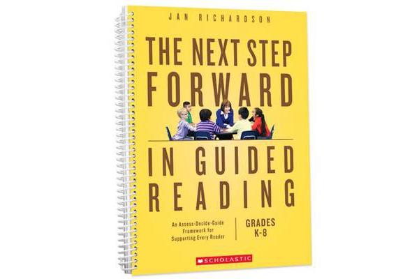 The Next Step Forward in Guided Reading - An Assess-Decide-Guide Framework for Supporting Every Reader