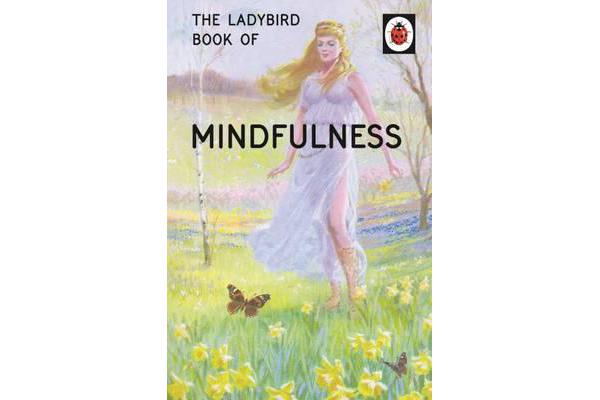 The Ladybird Book of Mindfulness