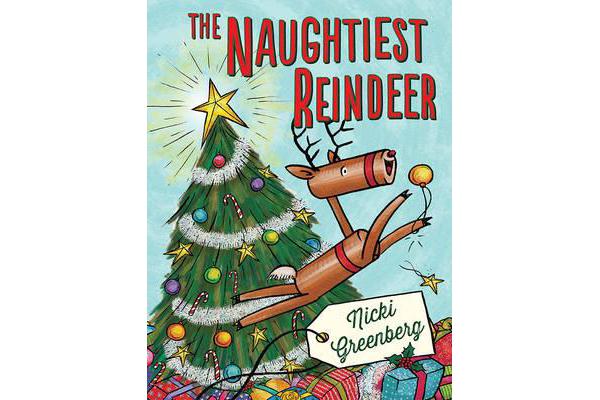 The Naughtiest Reindeer