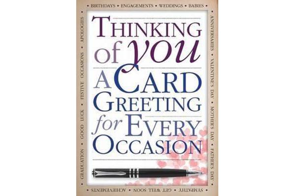 Thinking of You - A Card Greeting for Every Occasion