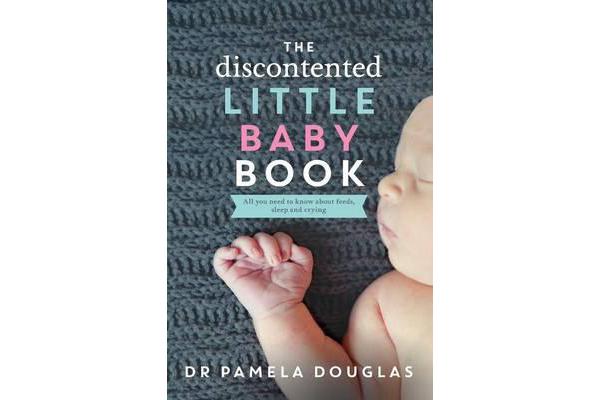 The Discontented Little Baby Book