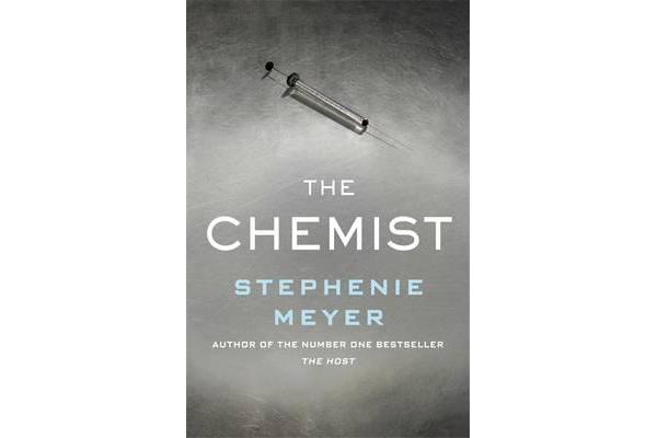 The Chemist - The compulsive, action-packed new thriller from the author of Twilight