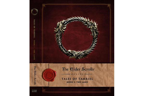 The Elder Scrolls Online - Tales of Tamriel - Volume 1: The Land