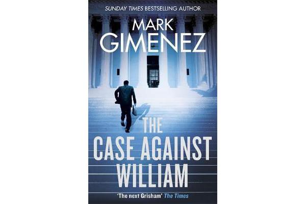 The Case Against William