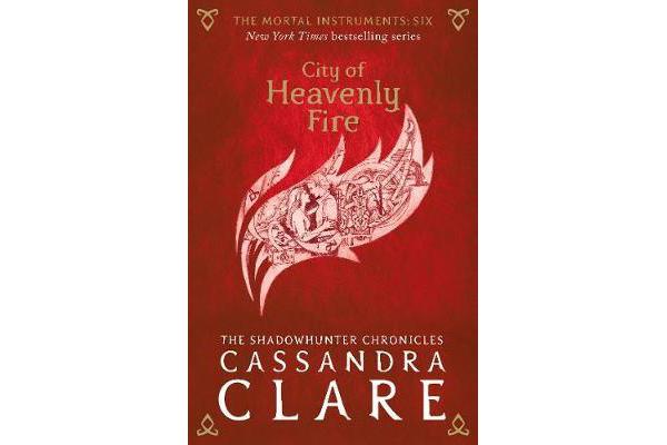 The Mortal Instruments 6 - City of Heavenly Fire