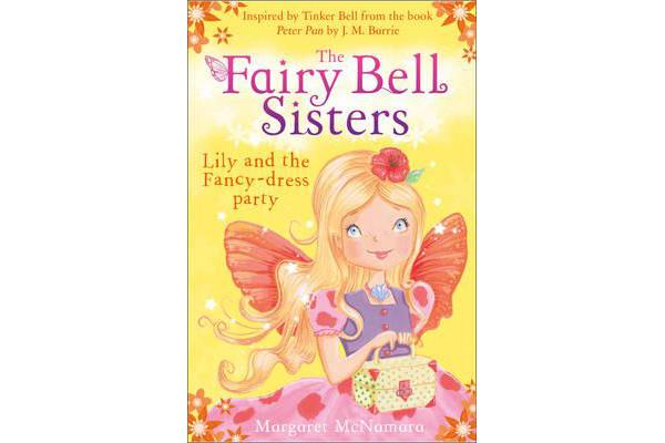 The Fairy Bell Sisters - Lily and the Fancy-dress Party